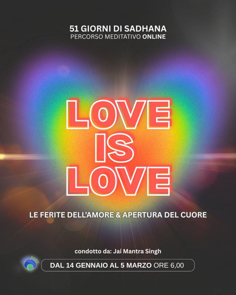 Love Is Love Sadhana Percorso Meditativo